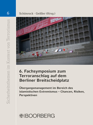 cover image of 6. Fachsymposium zum Terroranschlag auf dem Berliner Breitscheidplatz